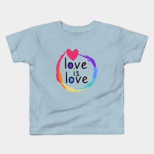 Love is Love by WOOF SHIRT Kids T-Shirt